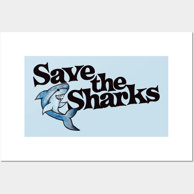 Save the Sharks Wall Art by bubbsnugg